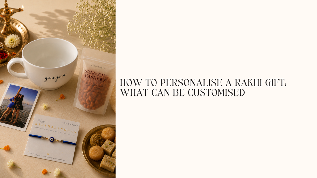 How to Personalise a Rakhi Gift: What Can Be Customised