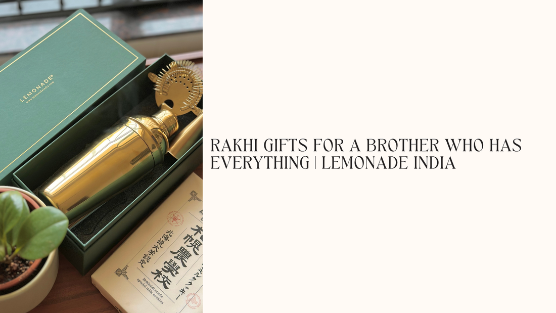 Rakhi gifts for a brother who has everything | Lemonade India