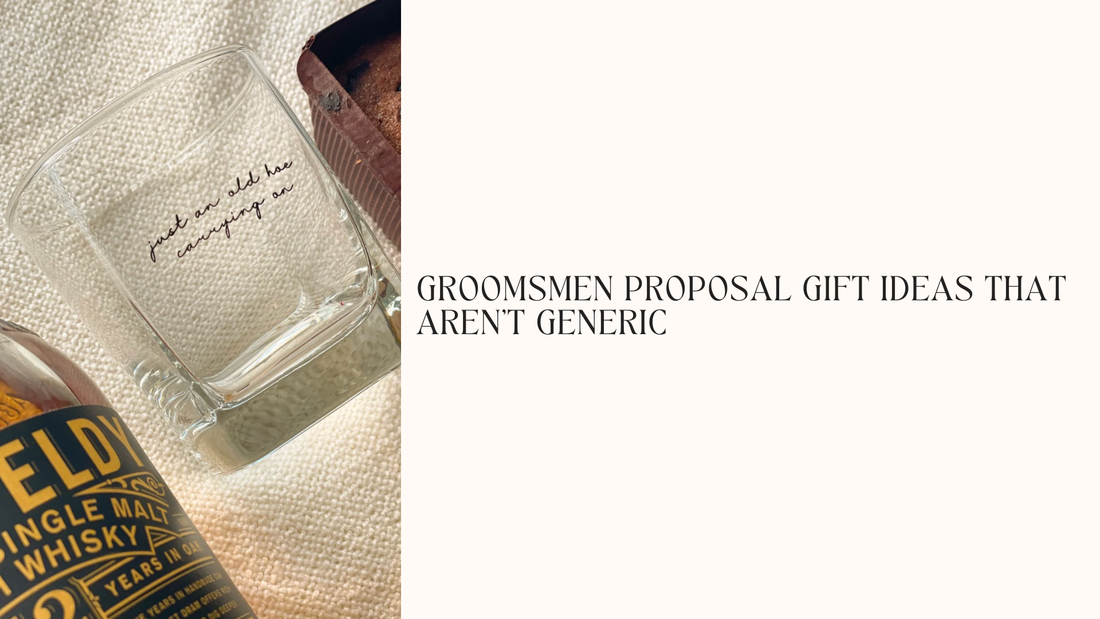 Groomsmen Proposal Gift Ideas That Aren't Generic