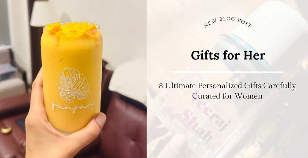 8 Ultimate Personalized Gifts Carefully Curated for Women