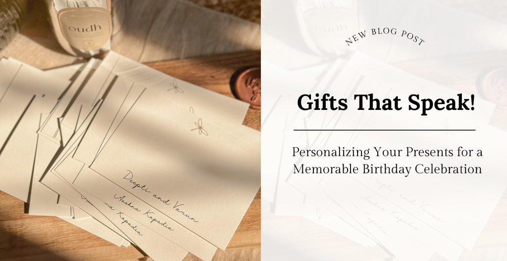 Gifts That Speak: Personalizing Your Presents for a Memorable Birthday Celebration