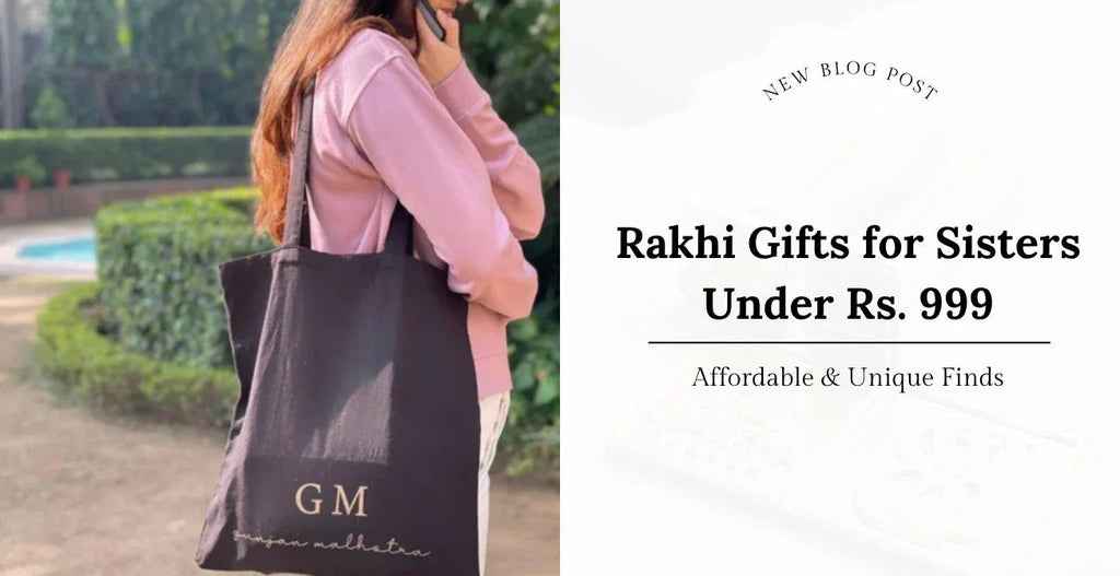 Affordable & Unique Finds: Rakhi Gifts for Sisters Under Rs. 999 - Lemonade