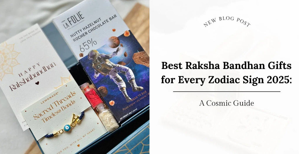 Best Raksha Bandhan Gifts for Every Zodiac Sign 2025: A Cosmic Guide - Lemonade