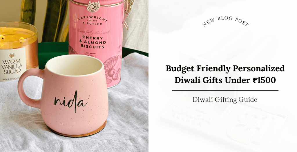 Budget Friendly Personalized Diwali Gifts Under ₹1500