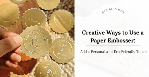 Creative Ways to Use a Paper Embosser: Add a Personal and Eco-Friendly Touch - Lemonade