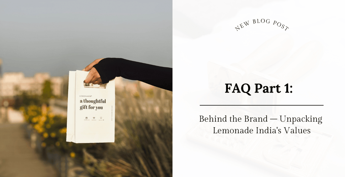 FAQ Part 1: Behind the Brand – Unpacking Lemonade India's Values - Lemonade