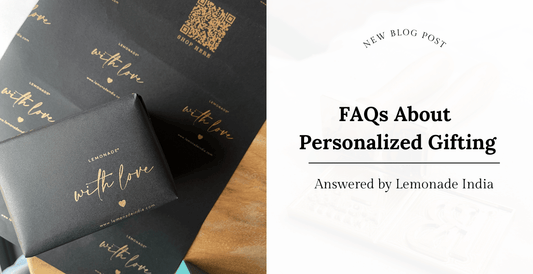 FAQs About Personalized Gifting – Answered by Lemonade India - Lemonade