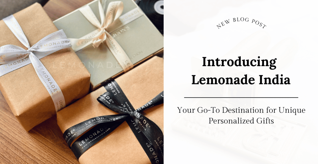 Introducing Lemonade India: Your Go-To Destination for Unique Personalized Gifts - Lemonade