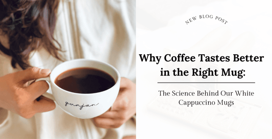 Why Coffee Tastes Better in the Right Mug: The Science Behind Our White Cappuccino Mugs - Lemonade
