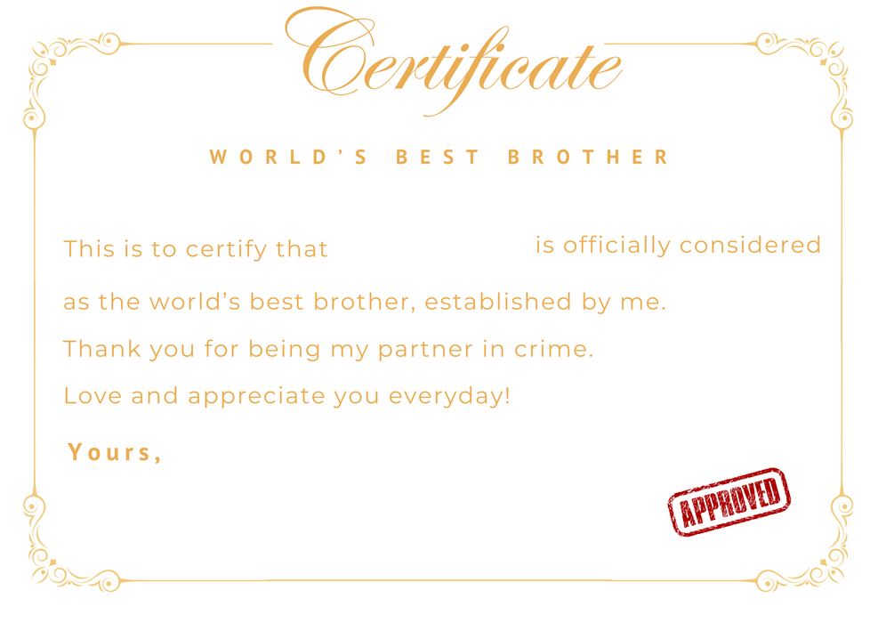 Digital Downloads - Certificate - World's Best Brother