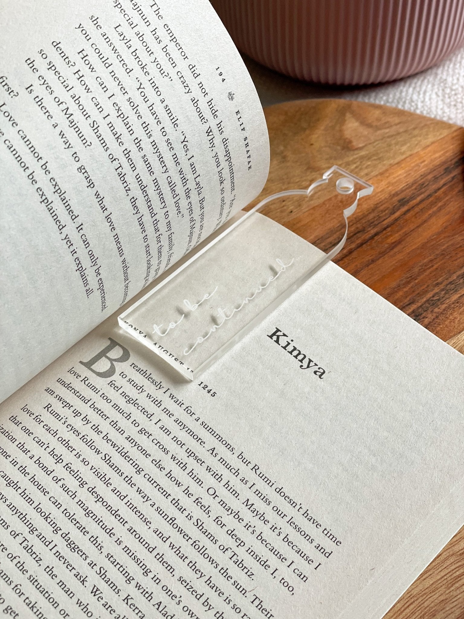 Pre Design - Acrylic Bookmark - To Be Continued - LemonadeLuxe Gifting